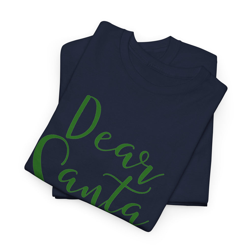 Dear Santa Stop Snitching to My Parents Christmas T-Shirt
