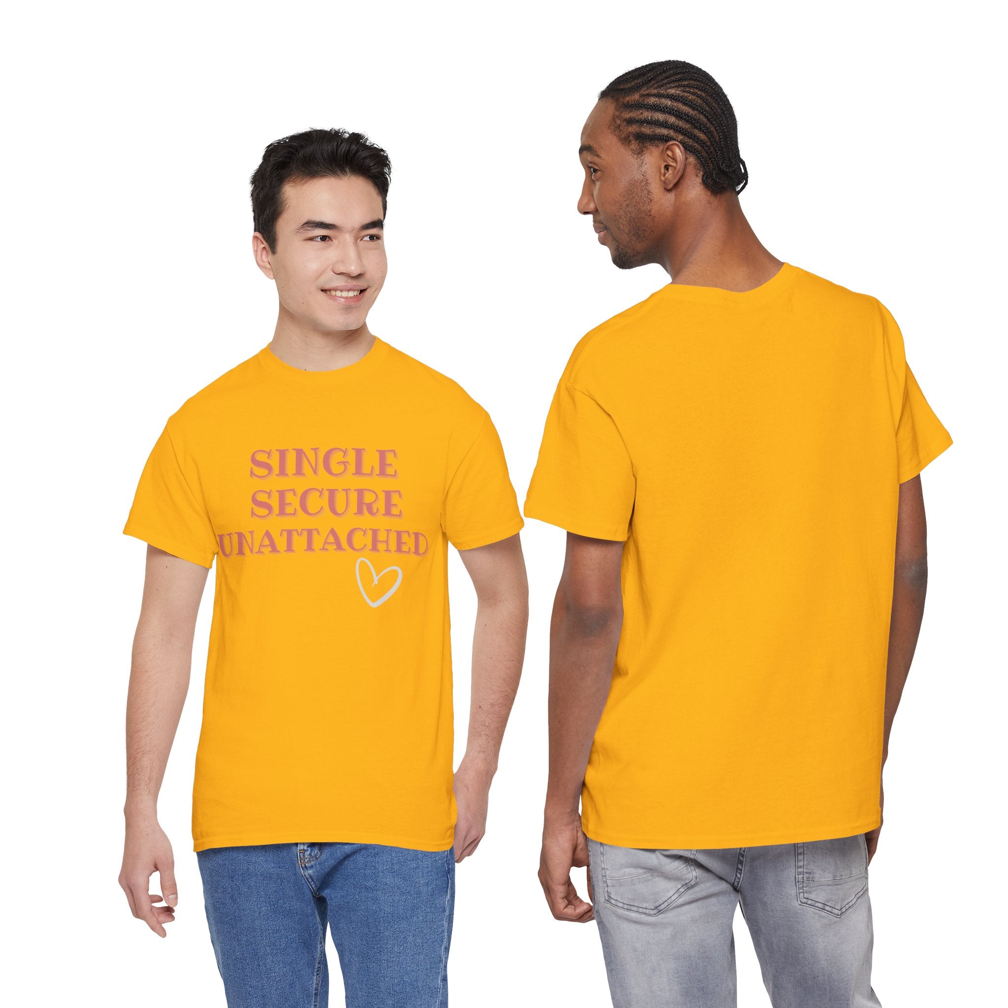 Single Secure Unattached Tee — Minimalist Self-Love Graphic T-Shirt