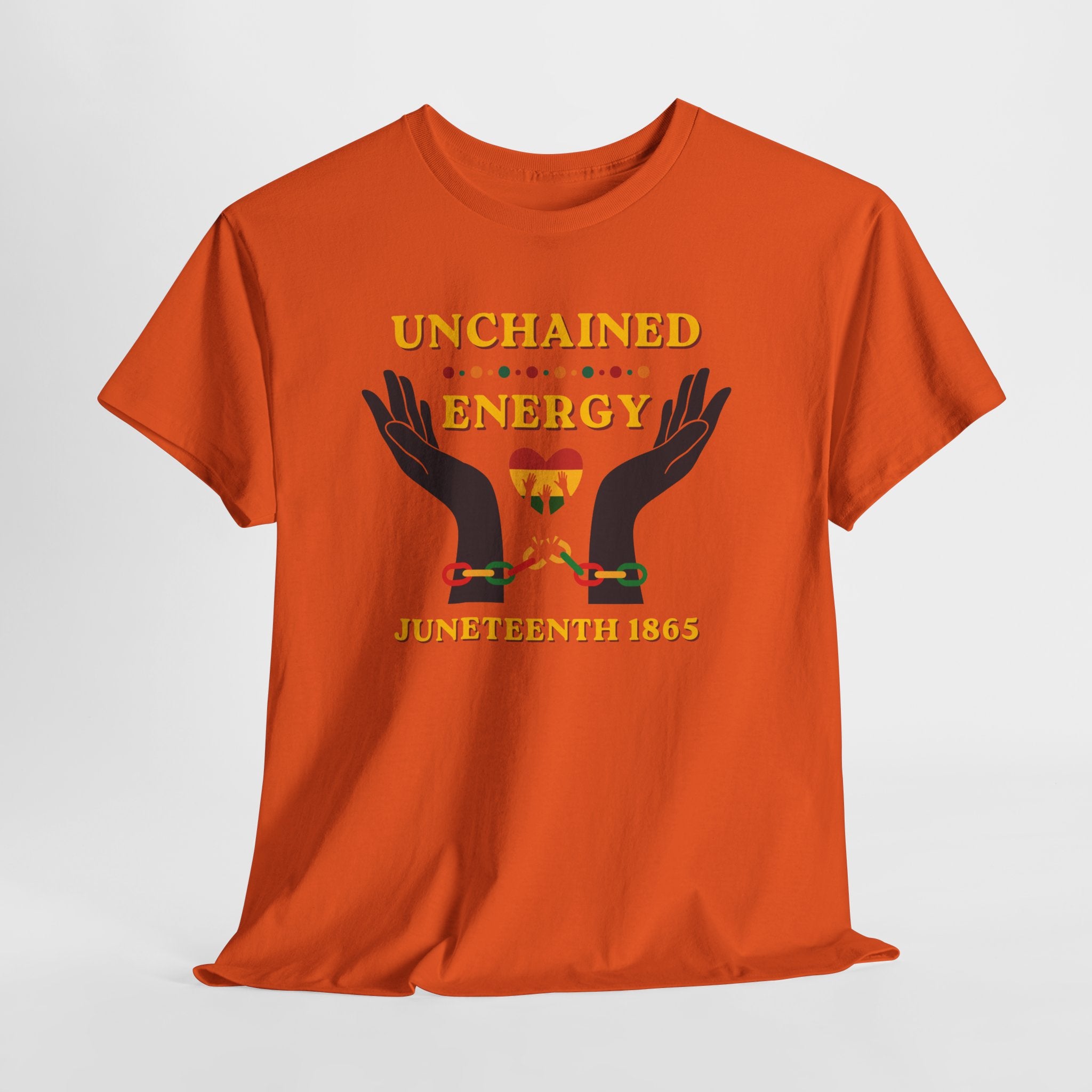 Juneteenth "Unchained Energy" Tee — Juneteenth 1865 Celebration T-Shirt