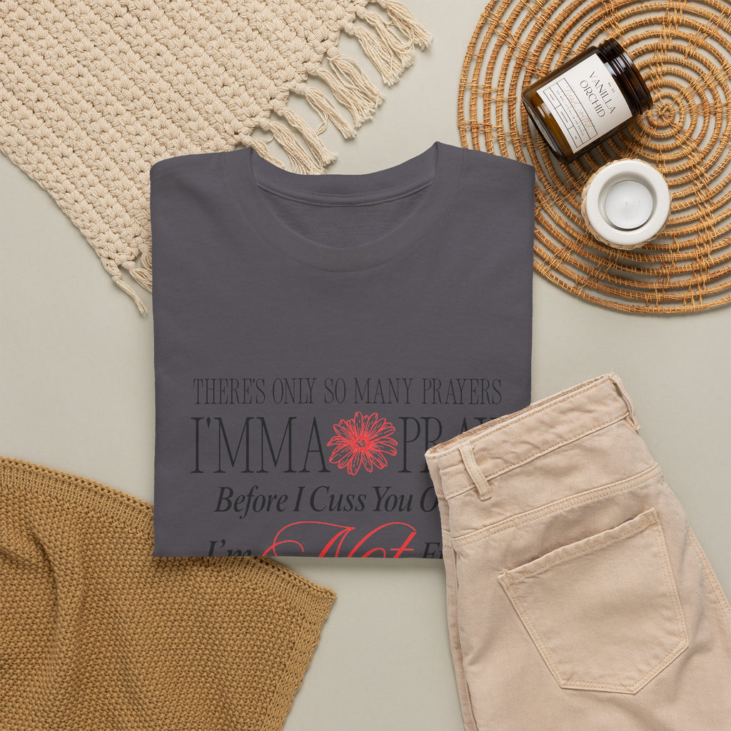 T-Shirt — "Imma Pray Before I Cuss You Out" Funny Christian Prayer Tee