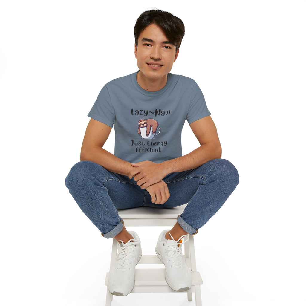 Sloth 'Lazy-Naw — Just Energy Efficient' T-Shirt