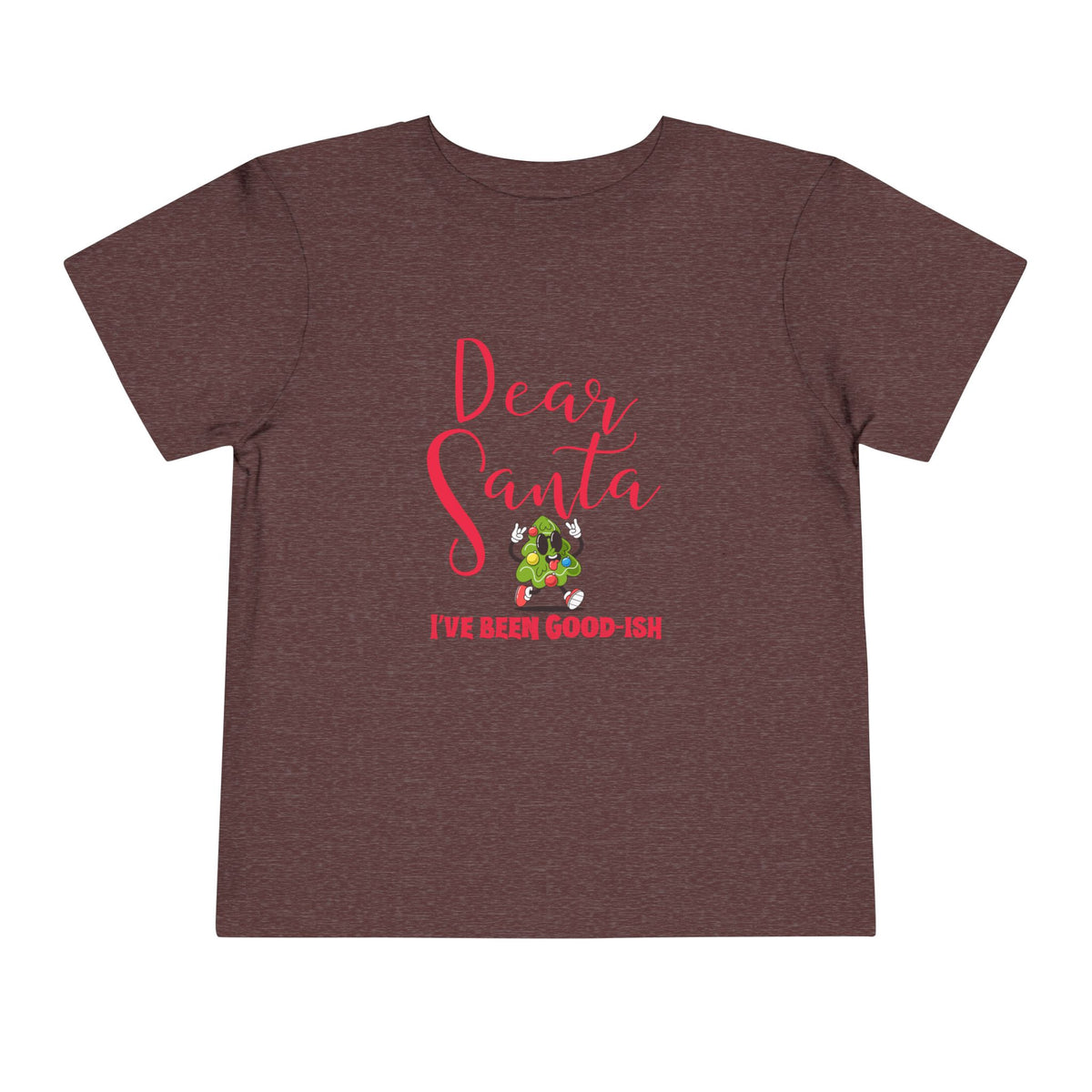 Dear Santa I've Been Good-ish Christmas Toddler Short Sleeve Tee