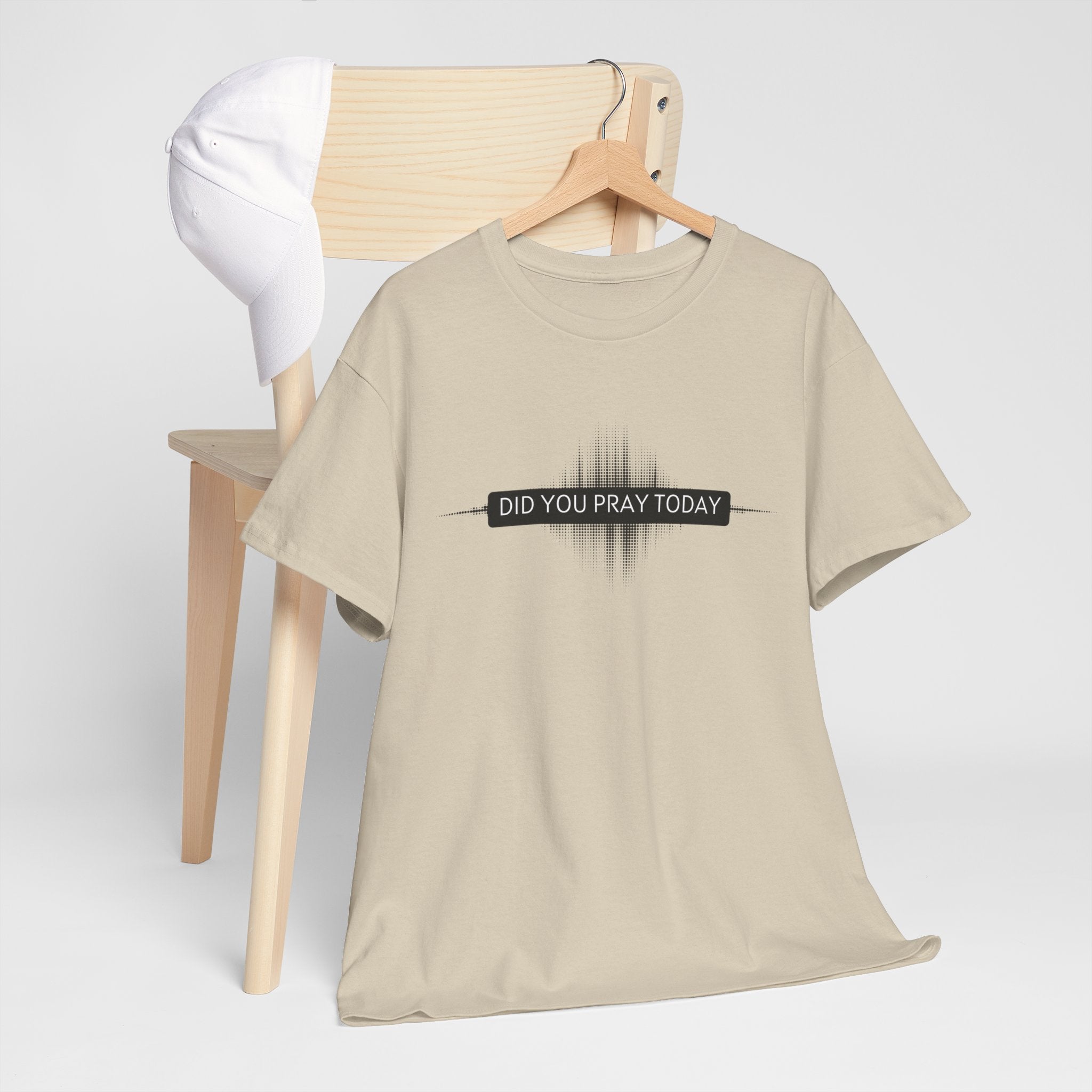 Did You Pray Today? Christian Prayer T-Shirt