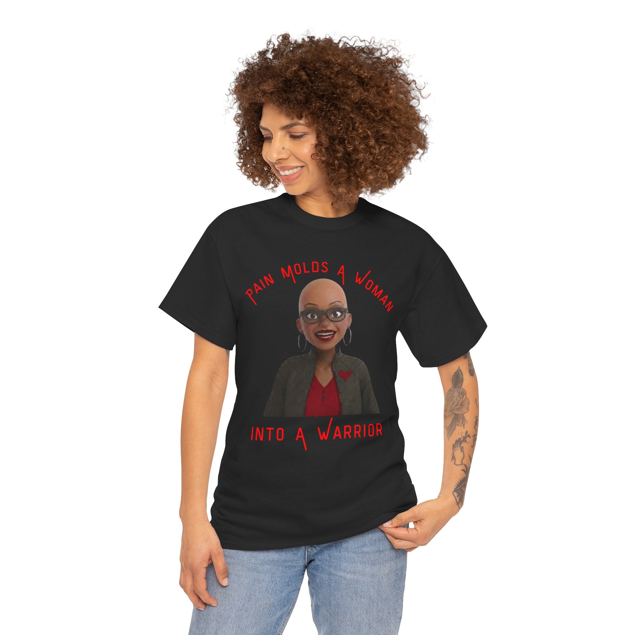 Inspirational Tee — "Pain Molds a Woman into a Warrior"