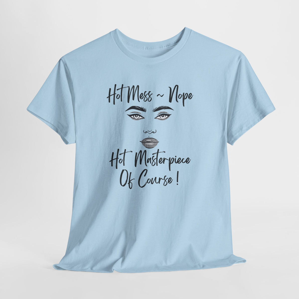 Cute & Sassy T-Shirt — Fun Graphic Tee for Playful, Confident Style