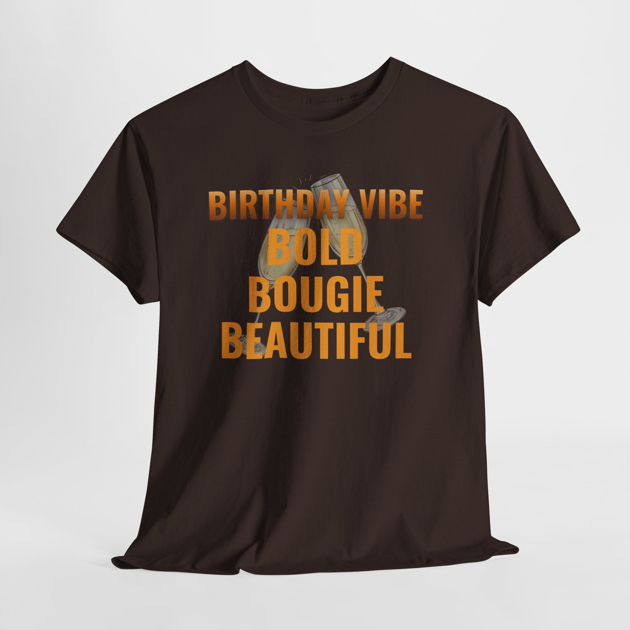 Birthday Vibe Tee — "Bold Bougie Beautiful" Graphic T-Shirt