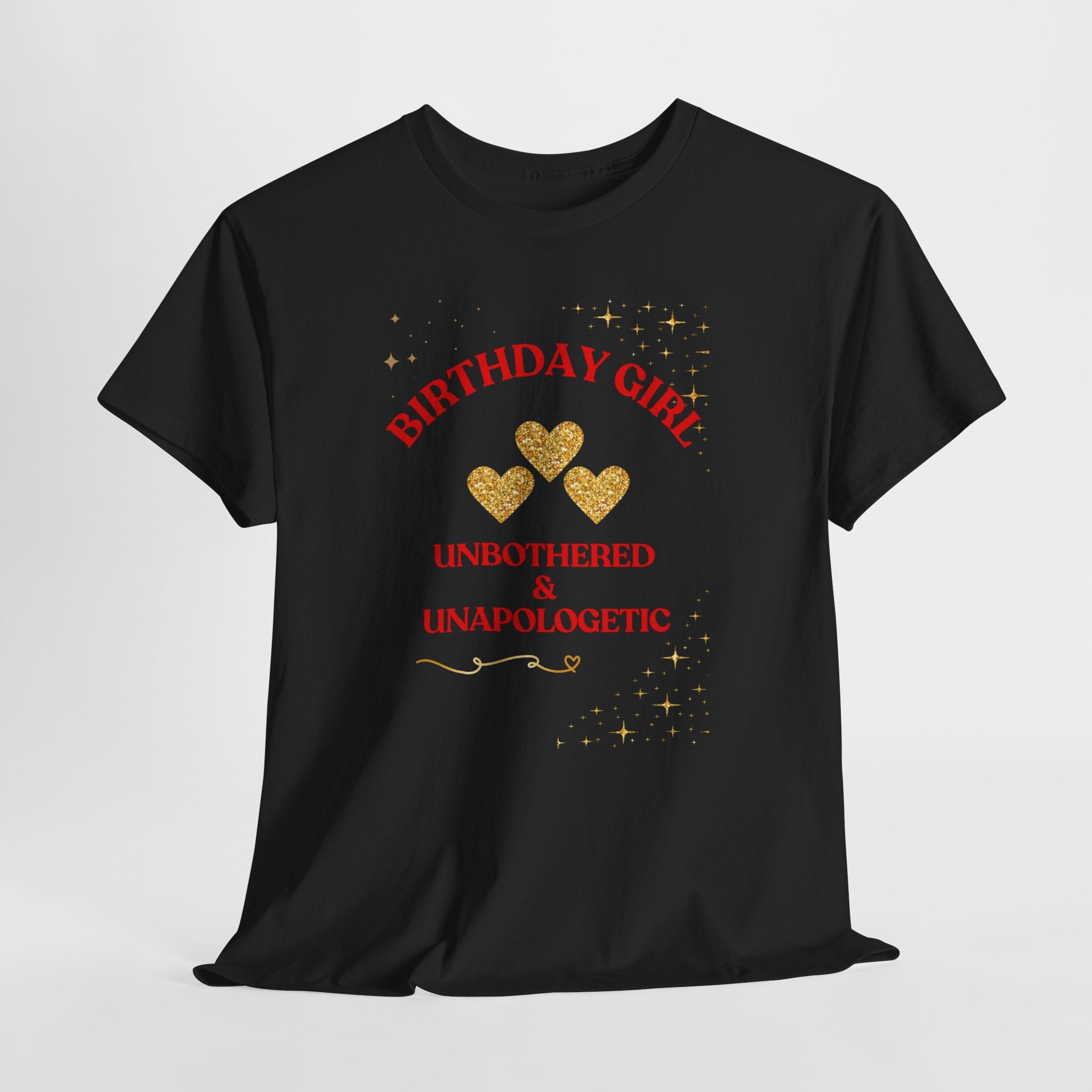 Birthday Girl Tee — "No Apologies" Graphic Birthday Shirt