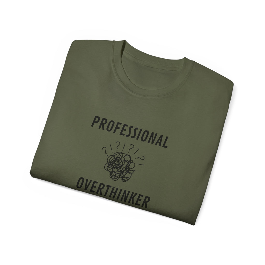 Professional Overthinker T-Shirt