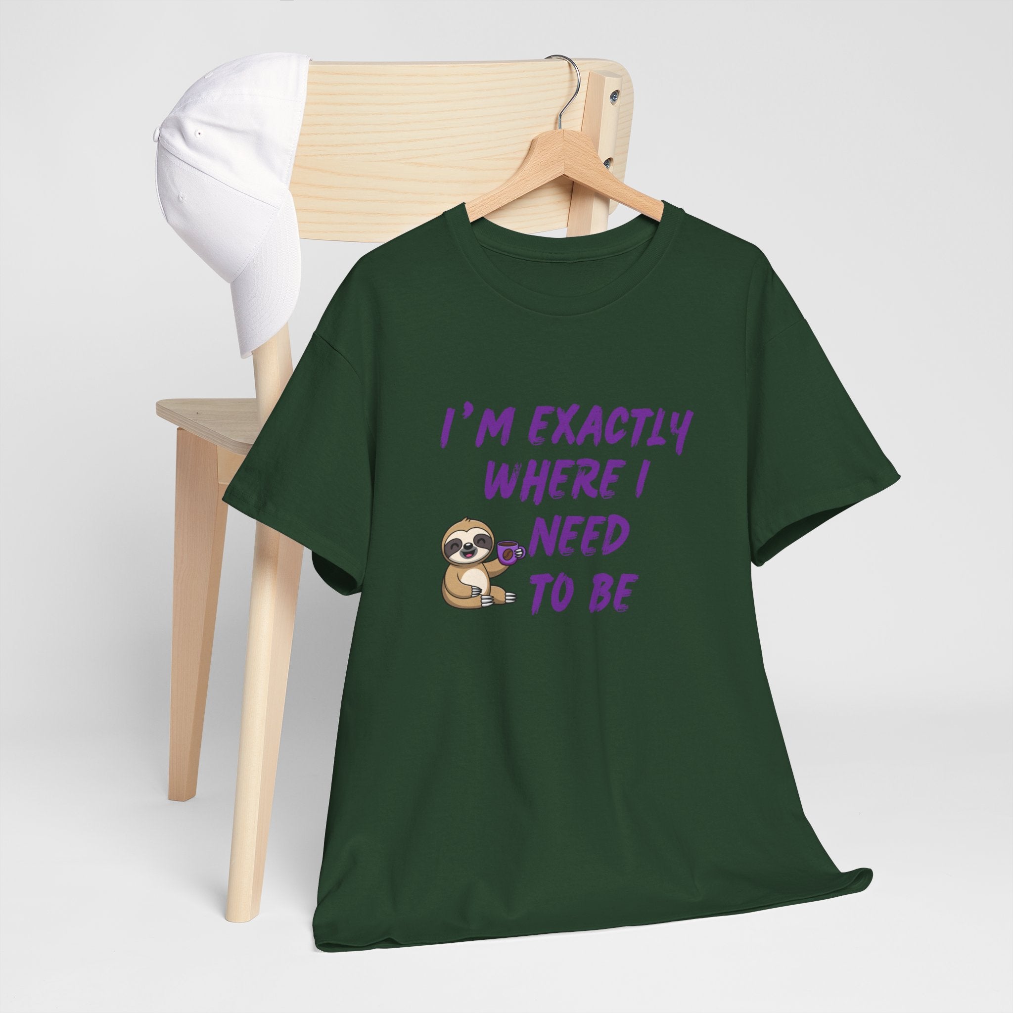 Sloth "I'm Exactly Where I Need to Be" Graphic Tee