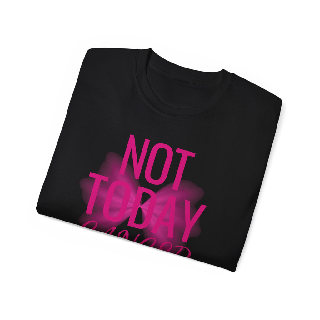 Not Today Cancer T-Shirt — Inspirational Cancer Awareness Tee with Pink Ribbon
