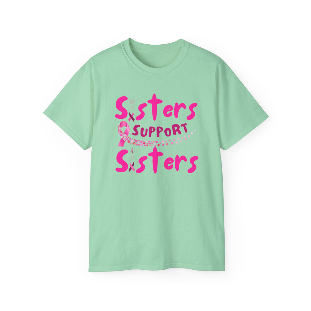 Sisters Support Sisters Pink Ribbon Tee