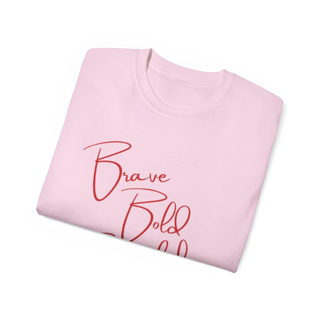 Brave Bold Beautiful Tee — Inspirational Script Women's T‑Shirt