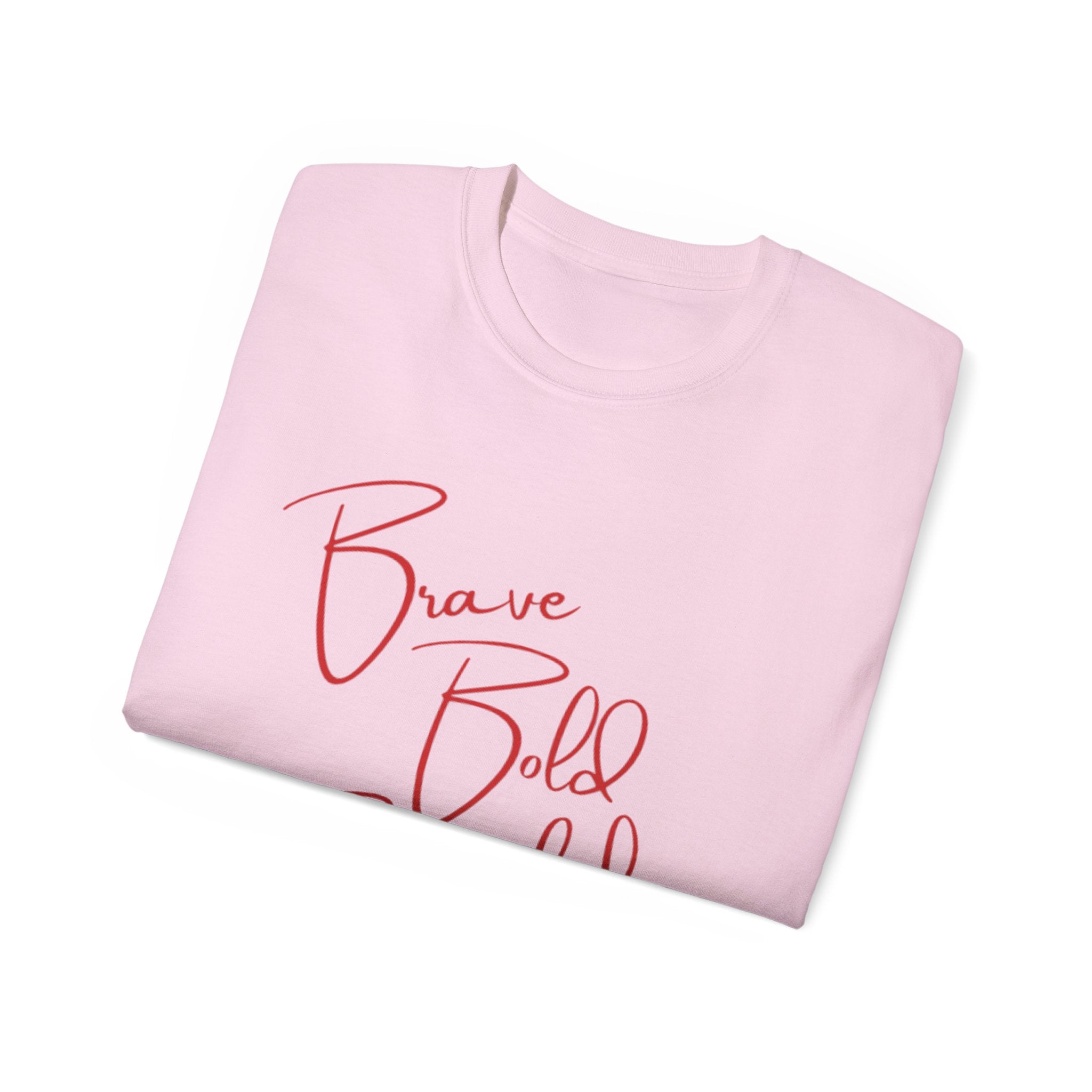 Brave Bold Beautiful Tee — Inspirational Script Women's T‑Shirt