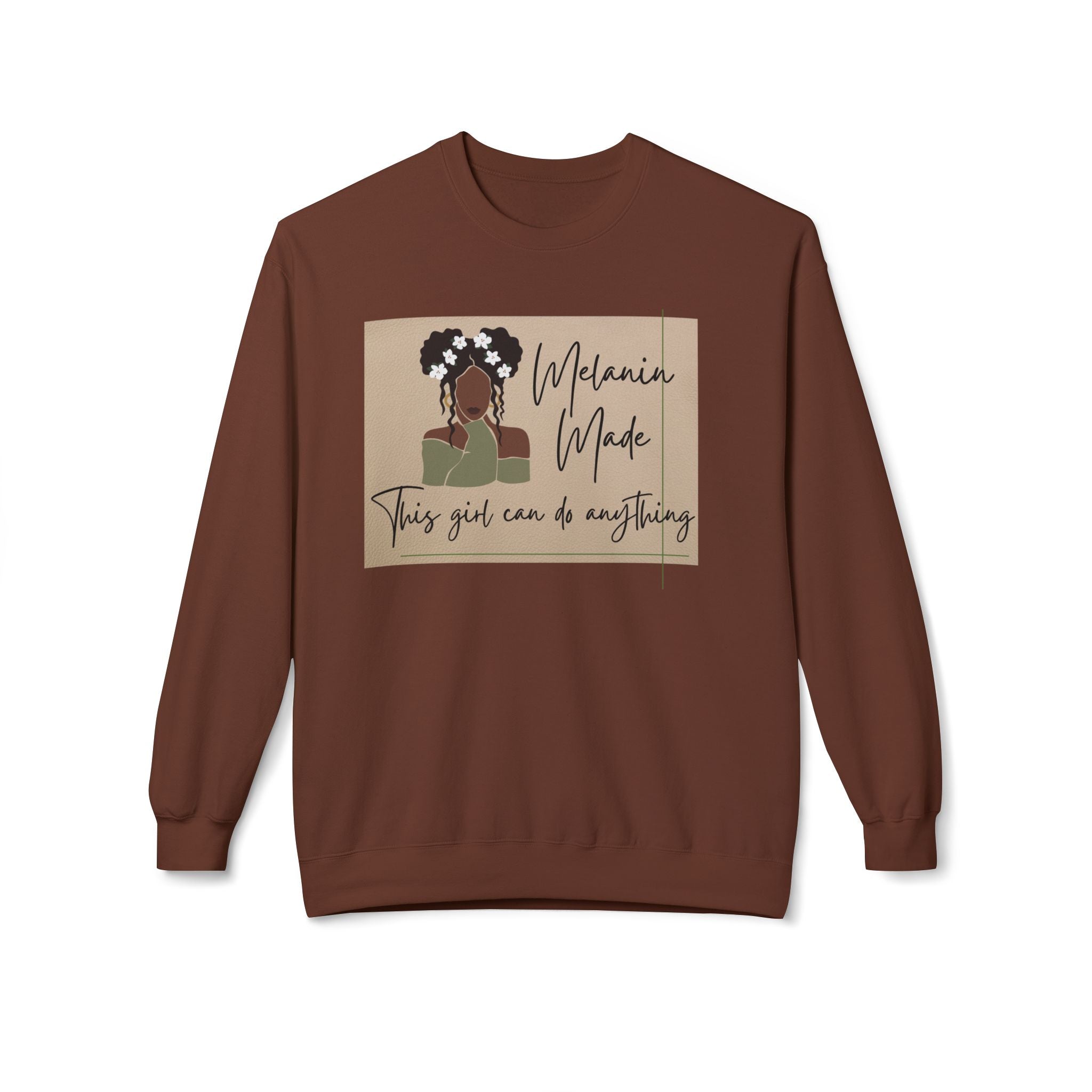 Melanin Made Sweatshirt — "This girl can do anything" Empowerment Crewneck