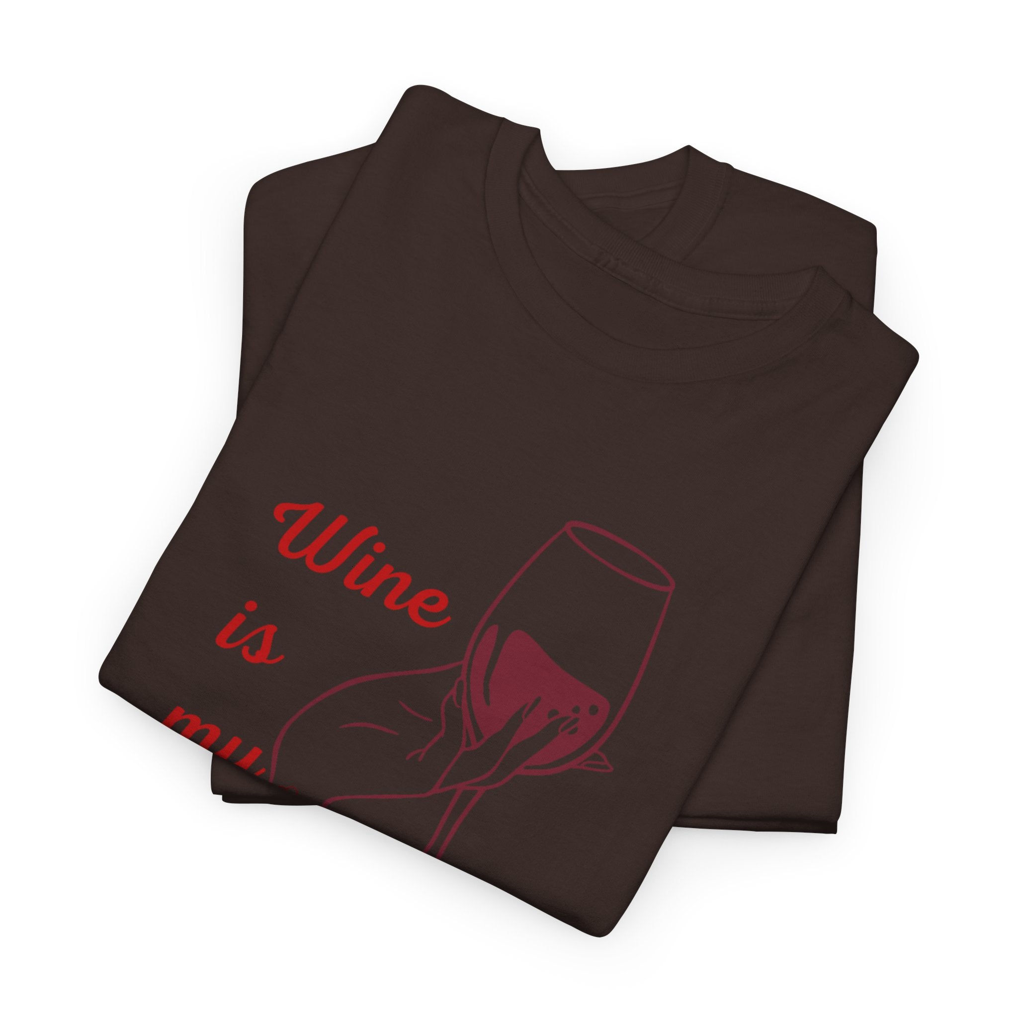 Wine Is My Valentine T‑Shirt — Cute Wine Lover Valentine Shirt