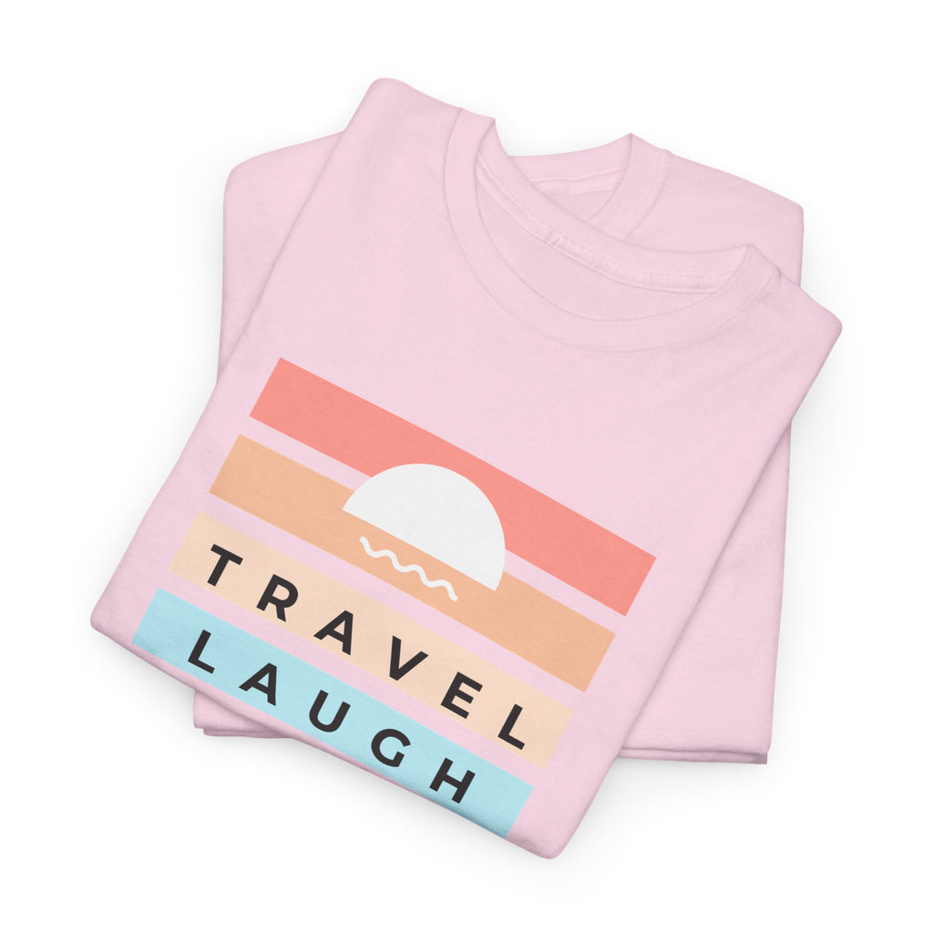 Travel Laugh Slay Repeat Tee
