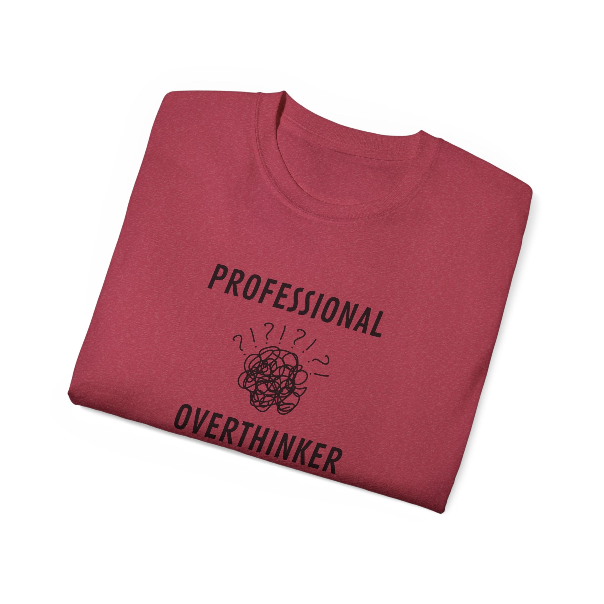 Professional Overthinker T-Shirt
