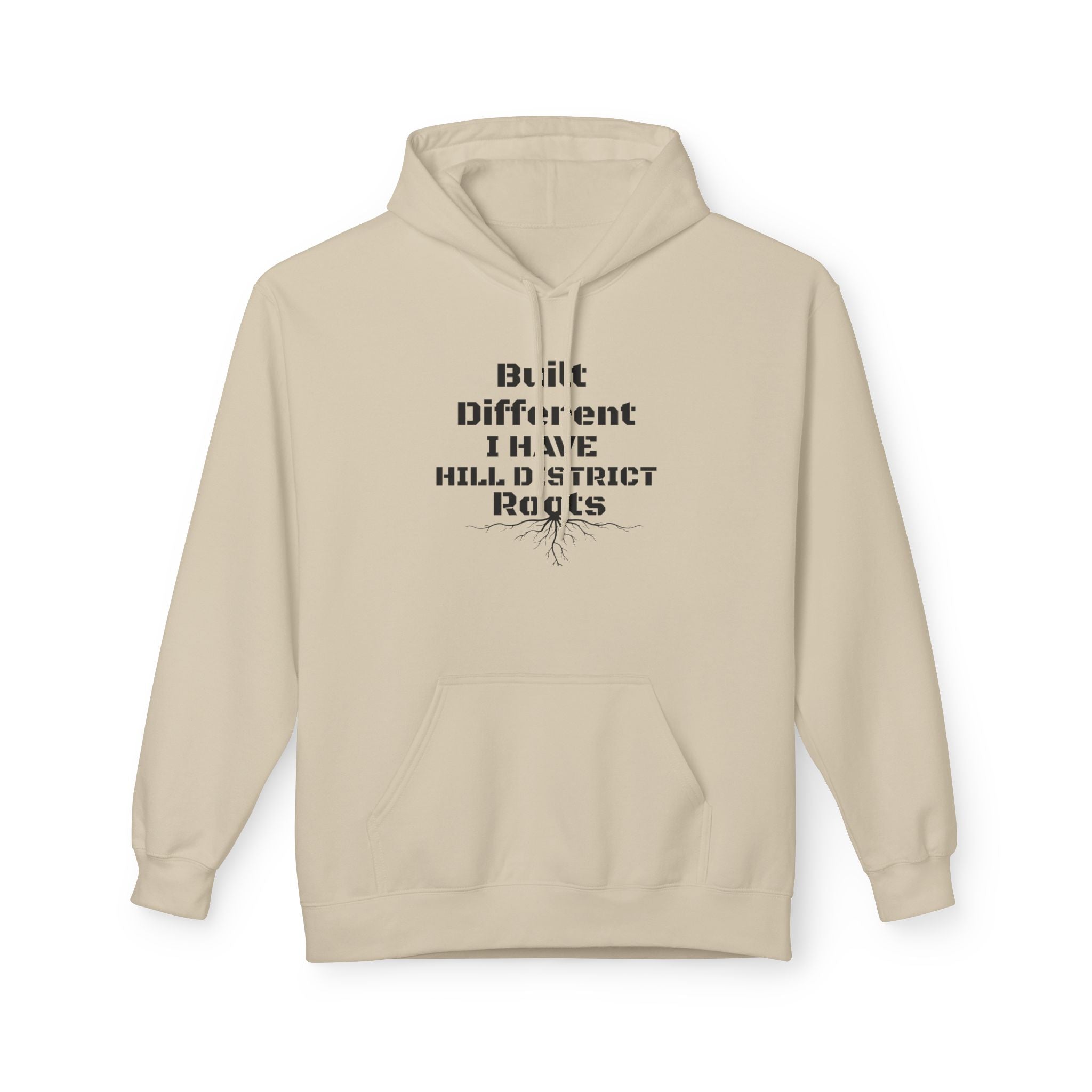 Hoodie — "Built Different, I Have Hill district Roots" Minimal Graphic Pullover