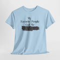 Grandpa Graphic T-Shirt — "My Favorite People Call Me Grandpa" Gift Tee
