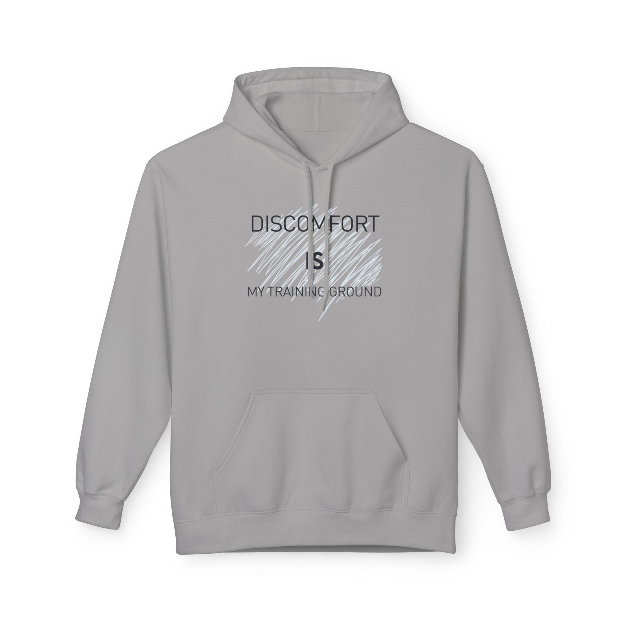 Hoodie — "Discomfort Is My Training Ground" Motivational Fitness Pullover