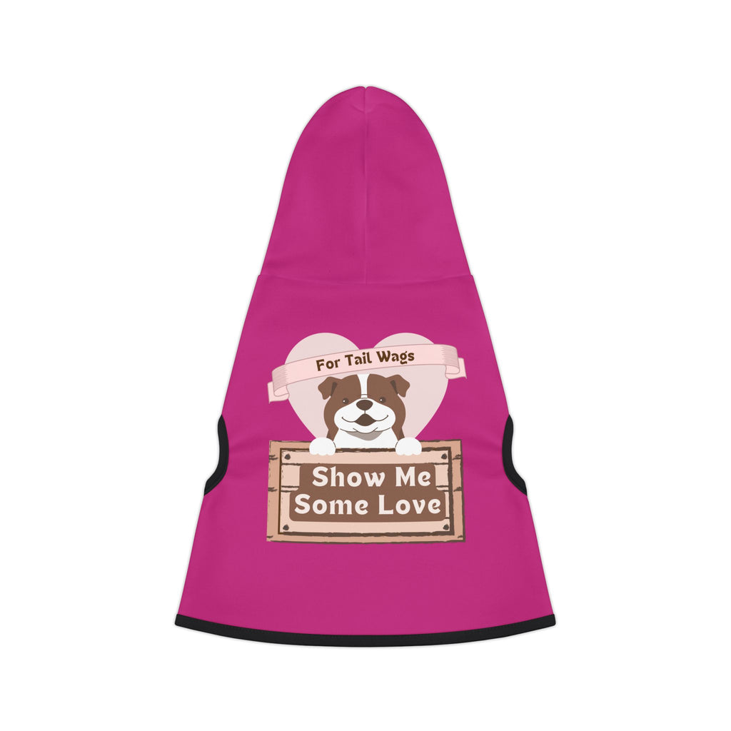 Dog Hoodie — "Show Me Some Love" Pink Pet Hoodie for Small Dogs & Puppies