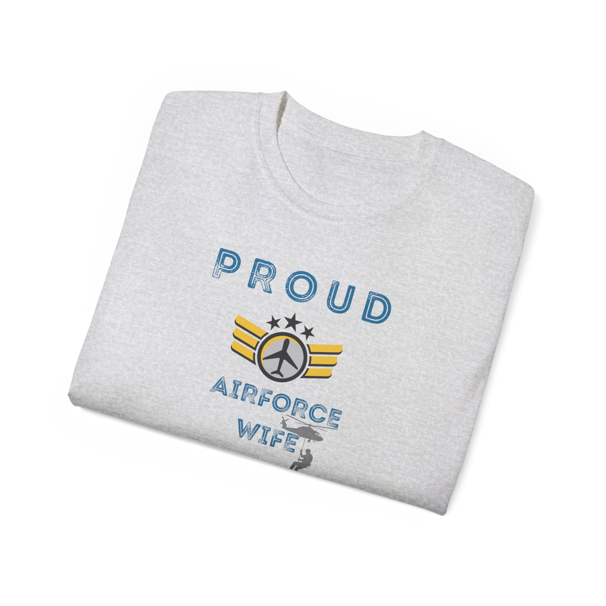 Proud Air Force Wife T-Shirt — Military Spouse Tee