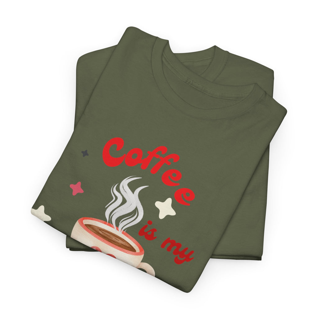 Coffee Is My Valentine Tee — Cute Valentine’s Day Coffee Shirt