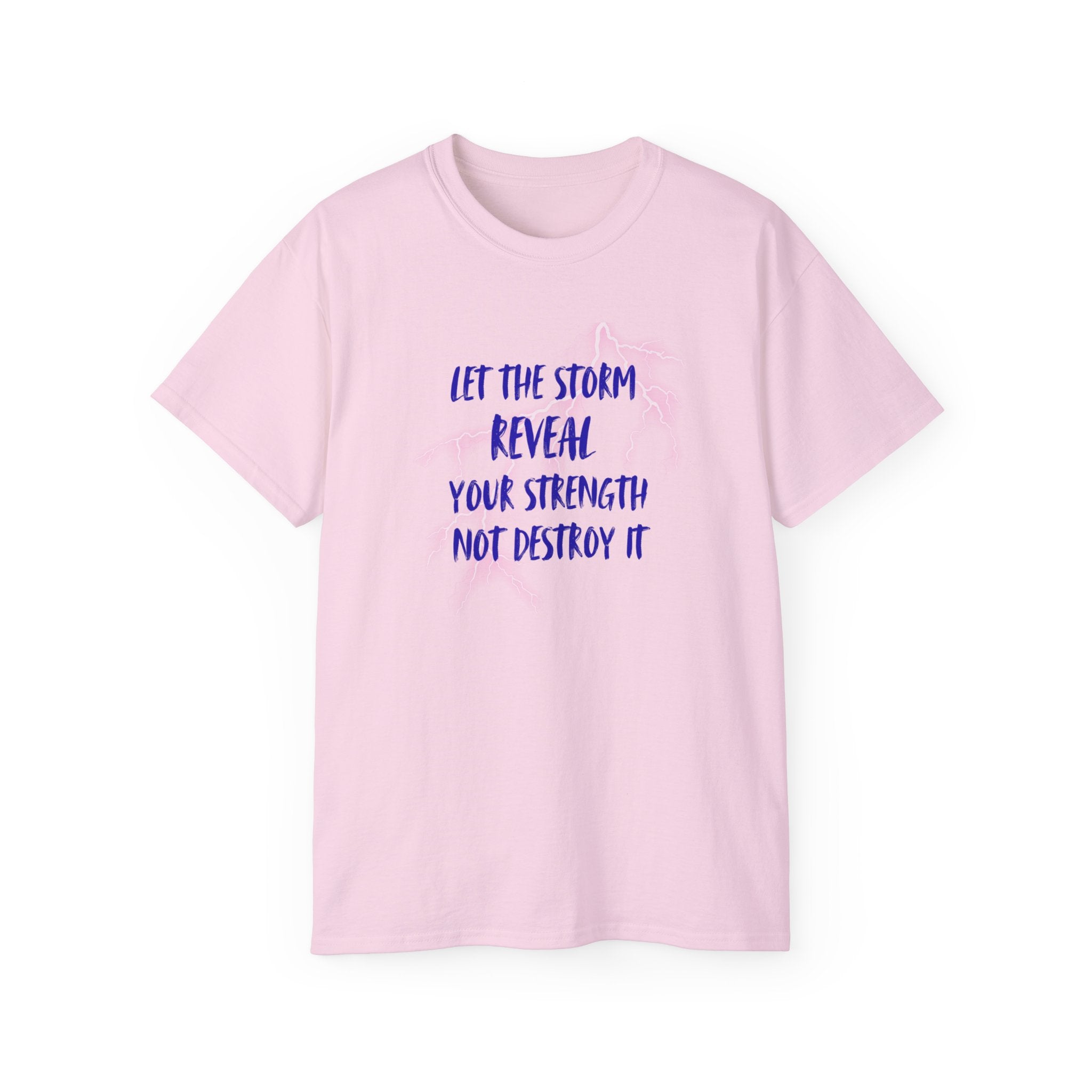 Inspirational Breast Cancer Awareness Tee — "Let the Storm Reveal Your Strength"