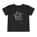 Dear Santa, I Didn't do it...my sister did it. Toddler Short Sleeve Tee