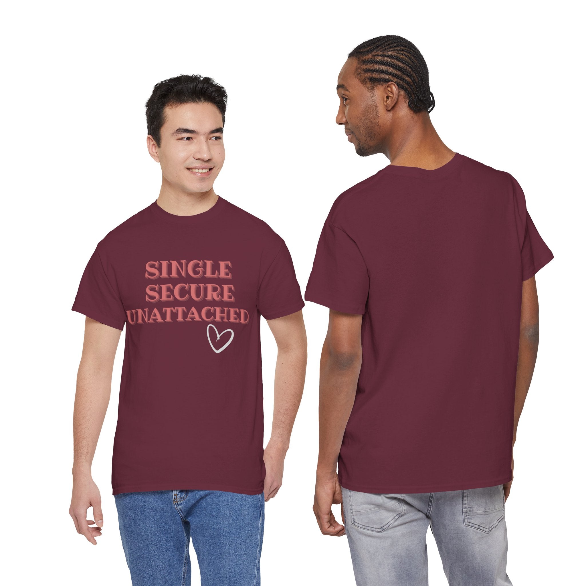 Single Secure Unattached Tee — Minimalist Self-Love Graphic T-Shirt