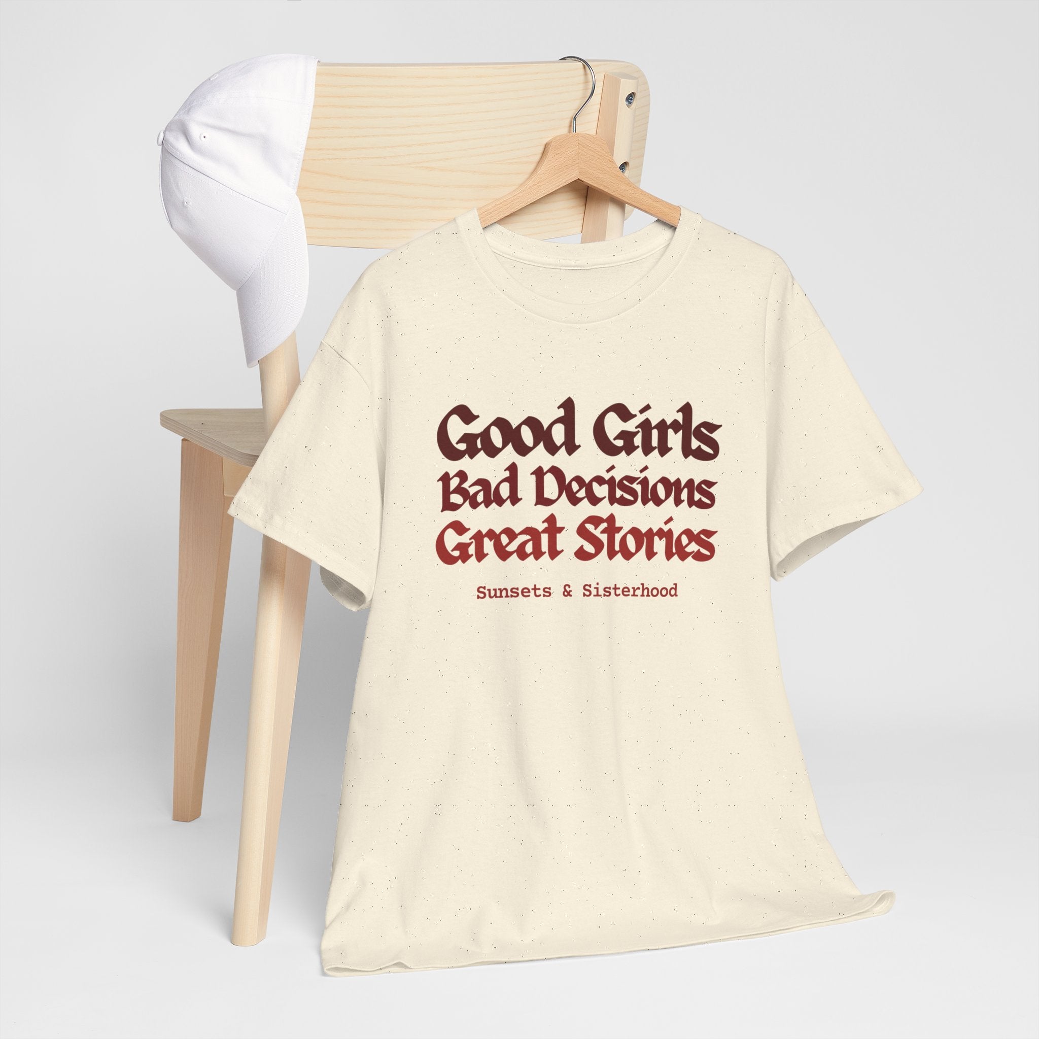 T-Shirt — “Good Girls, Bad Decisions, Great Stories” Vintage Lettering Tee