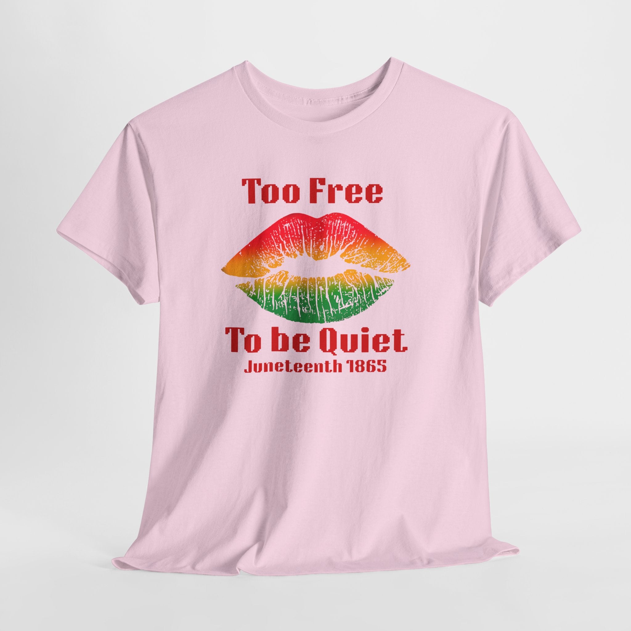 Juneteenth 'Too Free To Be Quiet' Bold T-Shirt