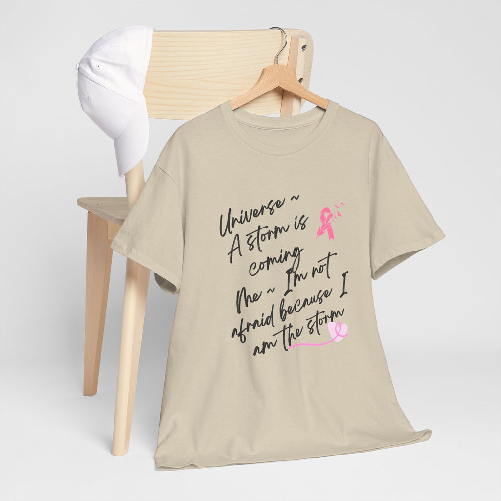 Breast Cancer Awareness Script Tee — "A Storm Is Coming" Inspirational T-Shirt