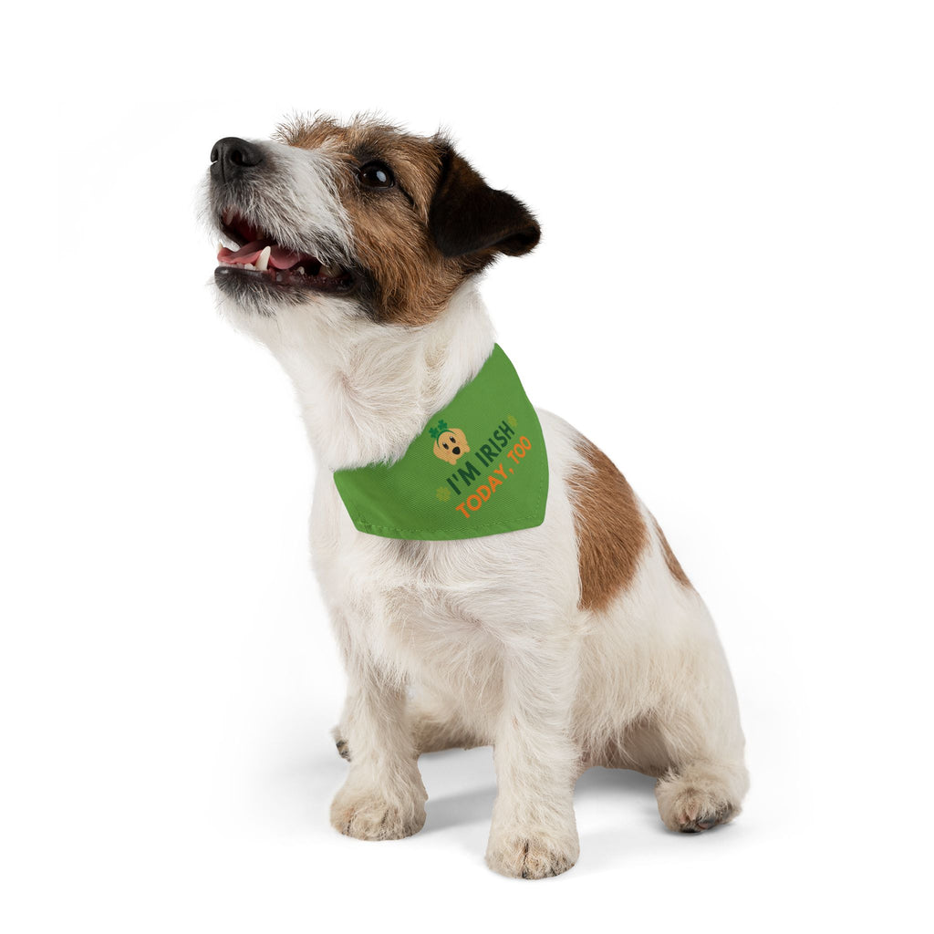 Pet Bandana — “I'm Irish today, too” Green Dog Bandana Collar