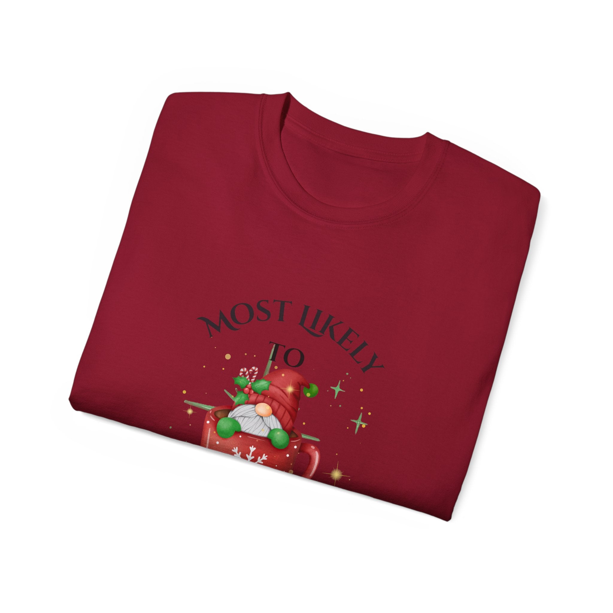 Mostly Likely to Start a Snowball Fight Cotton Tee - Fun Winter Shirt, Holiday Gift, Christmas Apparel, Cool Snow Day Outfit, Festive Party Top