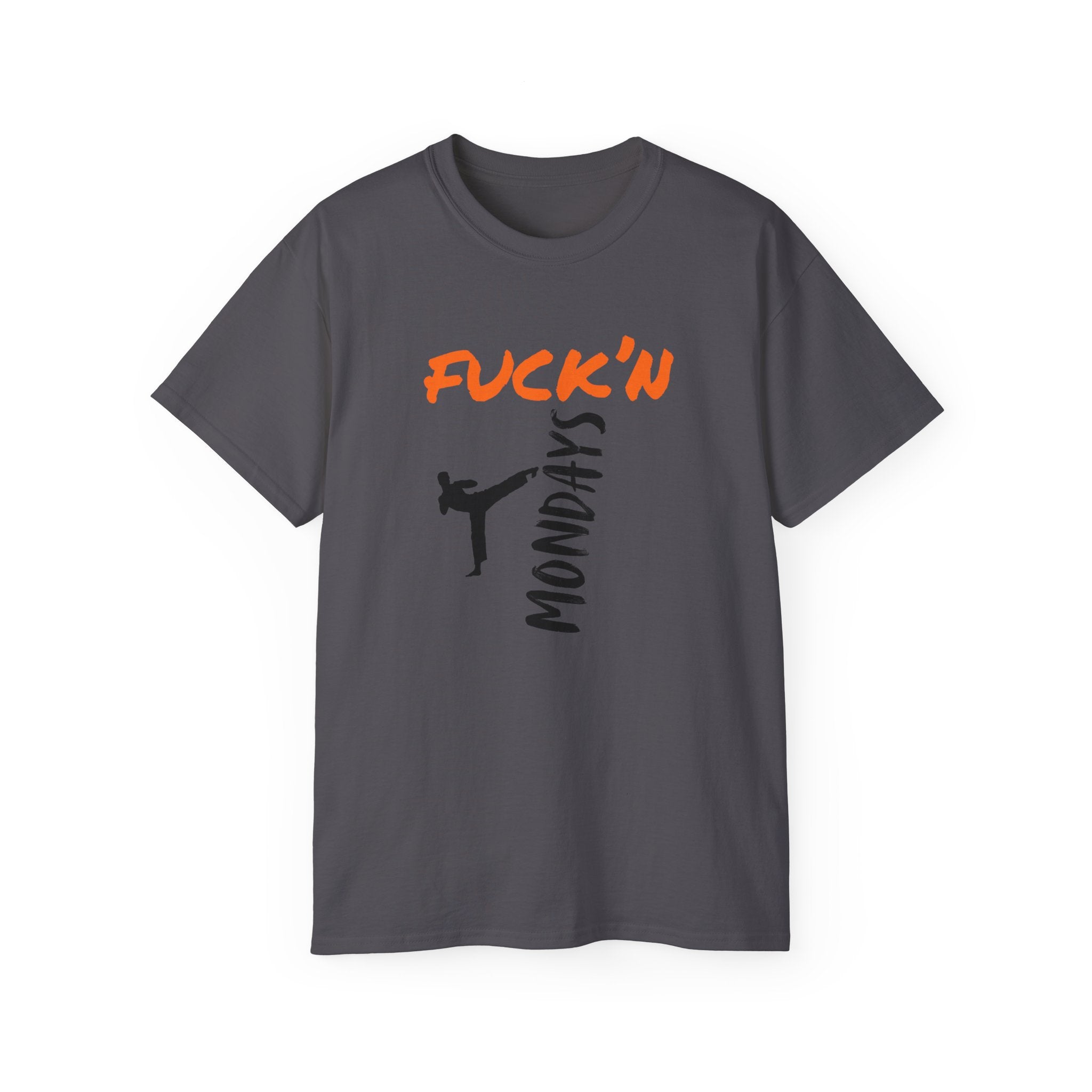 Graphic Tee — “Fuck’n Mondays” Kick Silhouette T‑Shirt