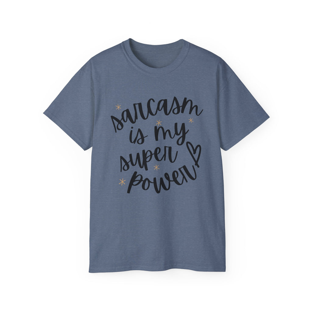 Sarcasm Is My Superpower T-Shirt