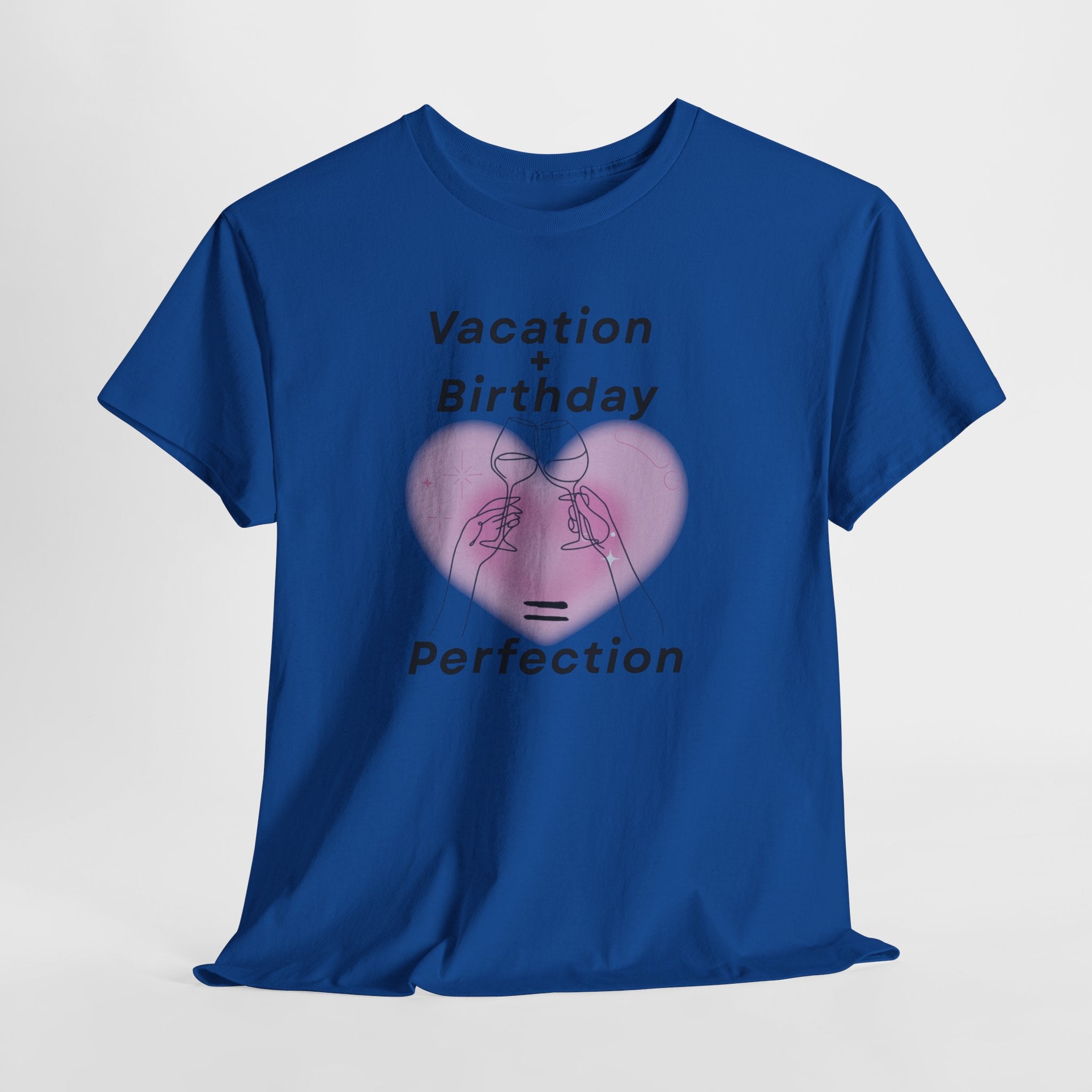 Vacation Birthday = Perfection T-Shirt