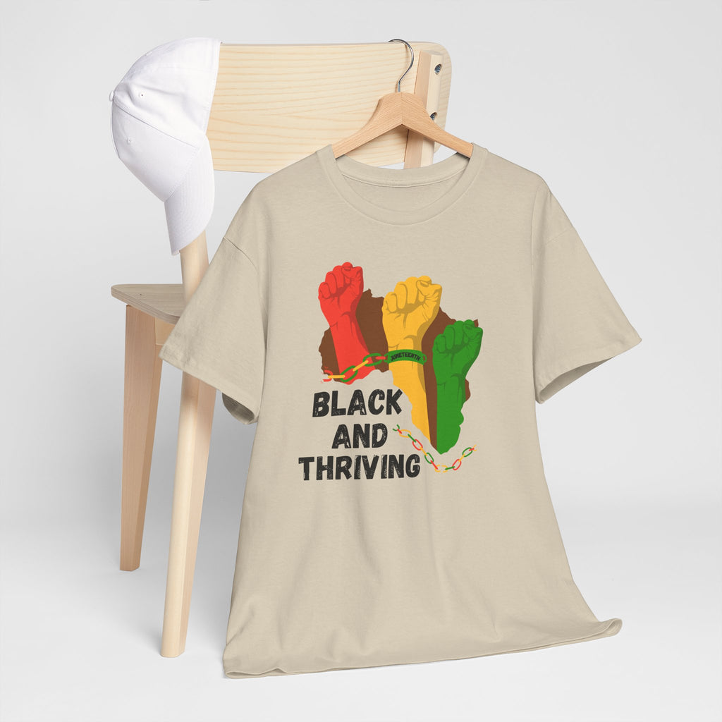 Juneteenth 'Black and Thriving, No Apologies' Tee