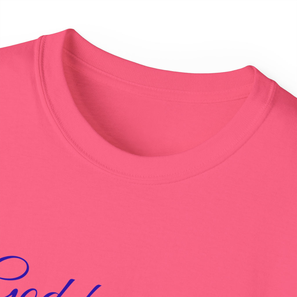 God Knew I was A Lot T-Shirt — Christian Faith Inspirational Tee
