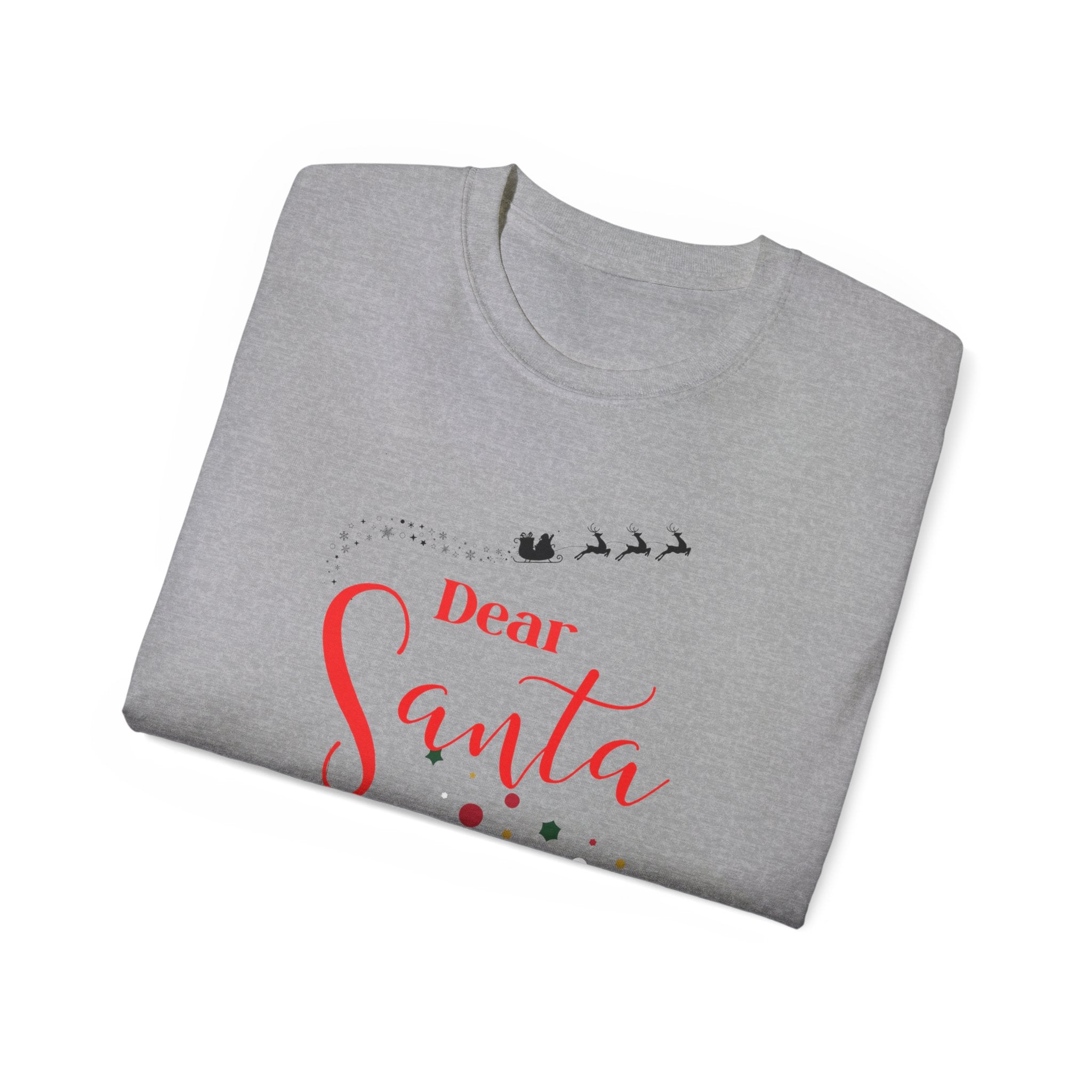 Dear Santa TikTok made me... Meme Lovers Tee - Festive Unisex Cotton T-Shirt for Christmas, Holiday Gift, Cute Santa Shirt, Seasonal Apparel