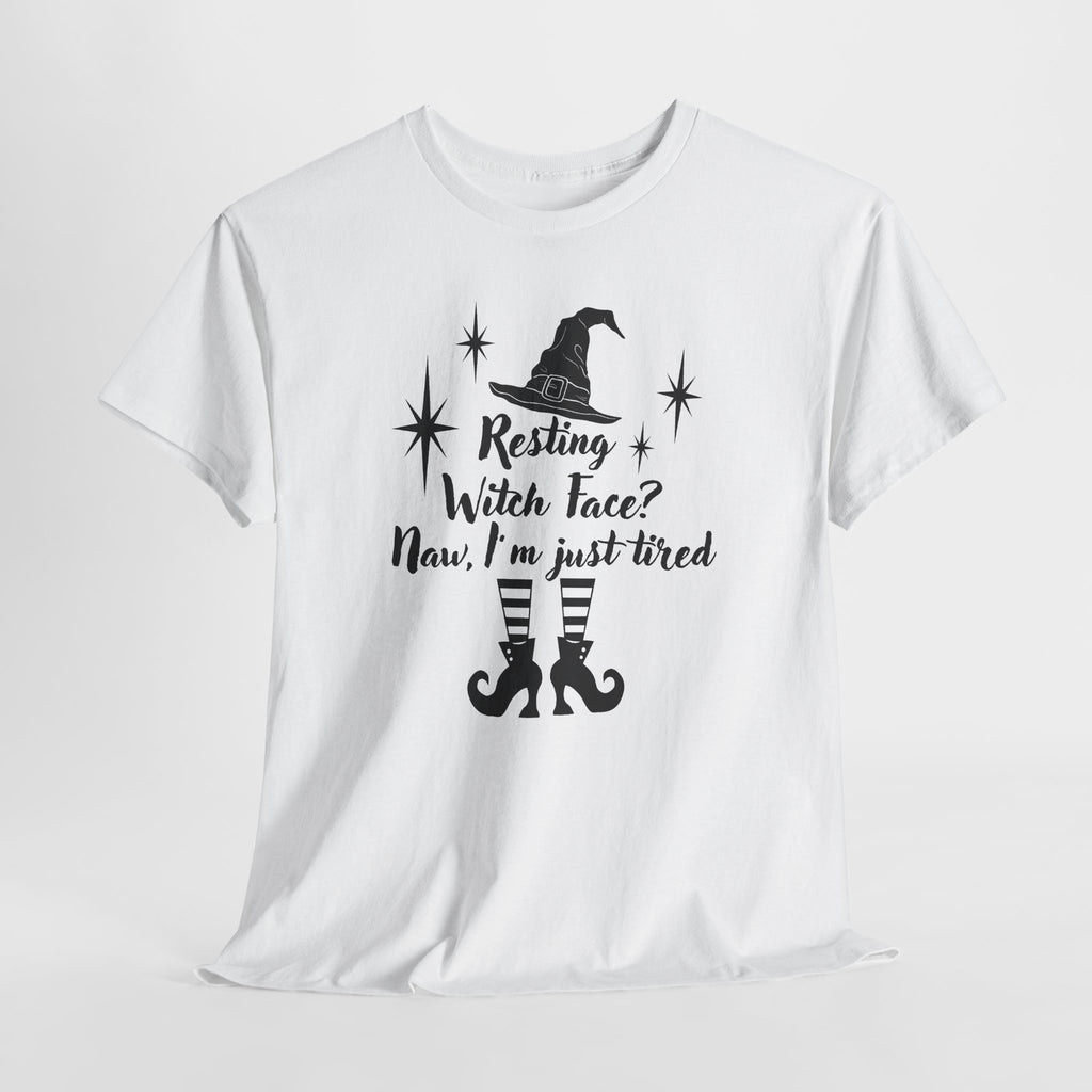 Witch T-Shirt - “Resting Witch Face? Naw, I’m Just Tired” Halloween Tee