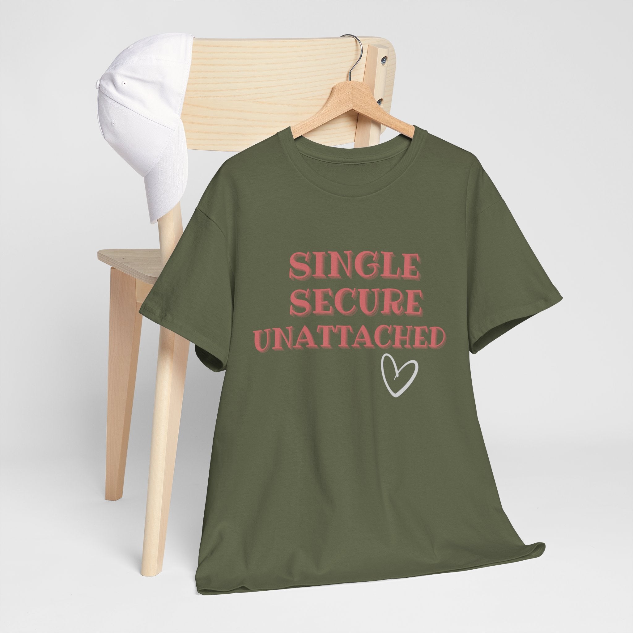 Single Secure Unattached Tee — Minimalist Self-Love Graphic T-Shirt