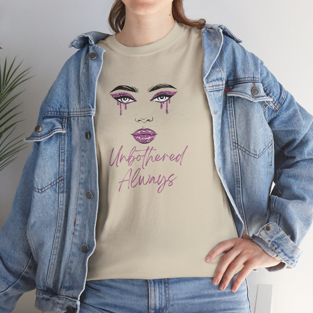 "Unbothered Always" Graphic Tee — Feminine Tear-Track Face Design