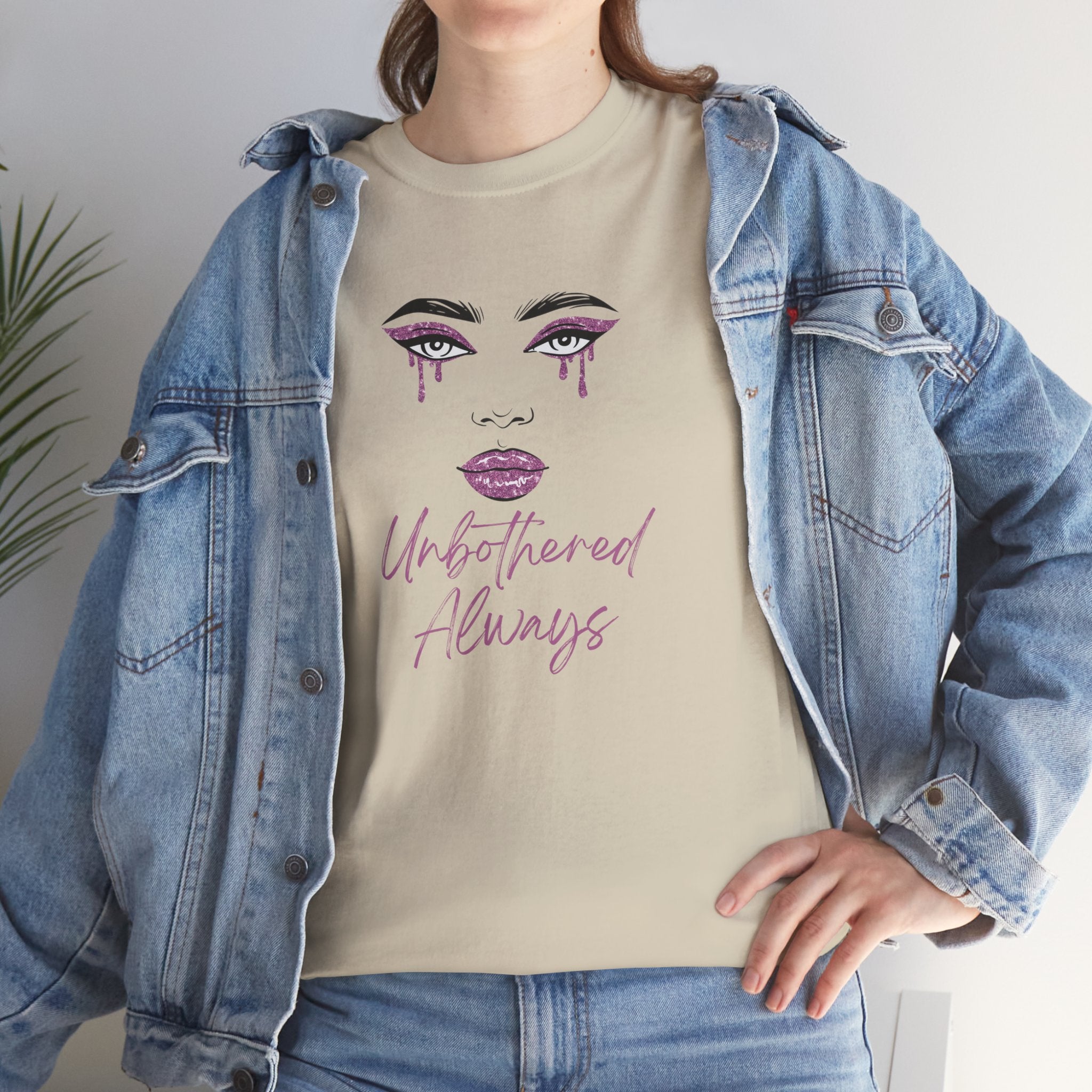 "Unbothered Always" Graphic Tee — Feminine Tear-Track Face Design
