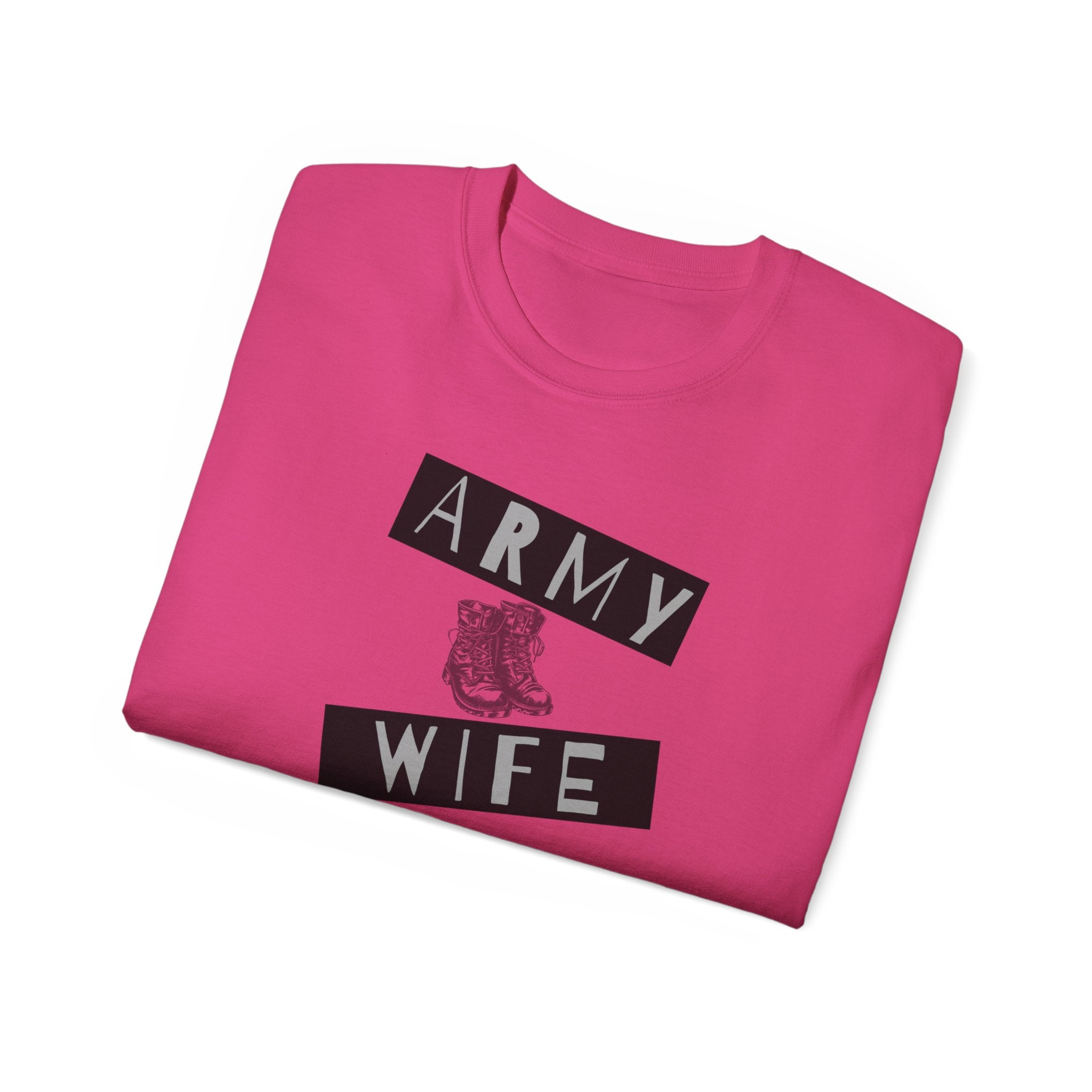 Army Wife T‑Shirt — Military Wife Tee with Combat Boot Graphic