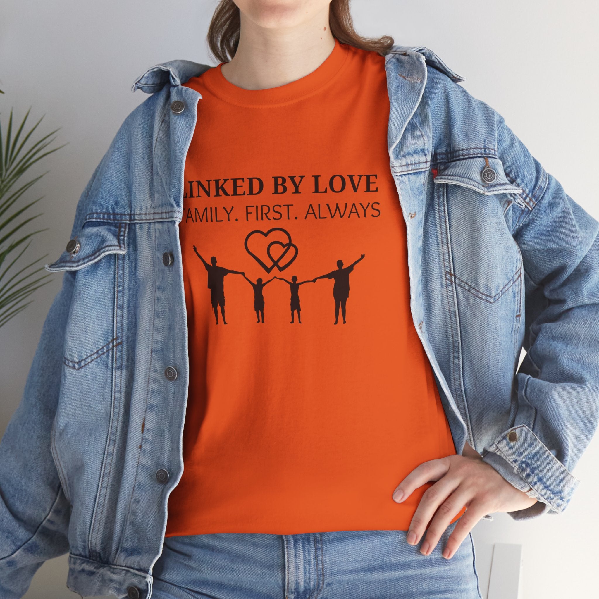 Linked By Love Family T-Shirt — "Family. First. Always." Matching Tee