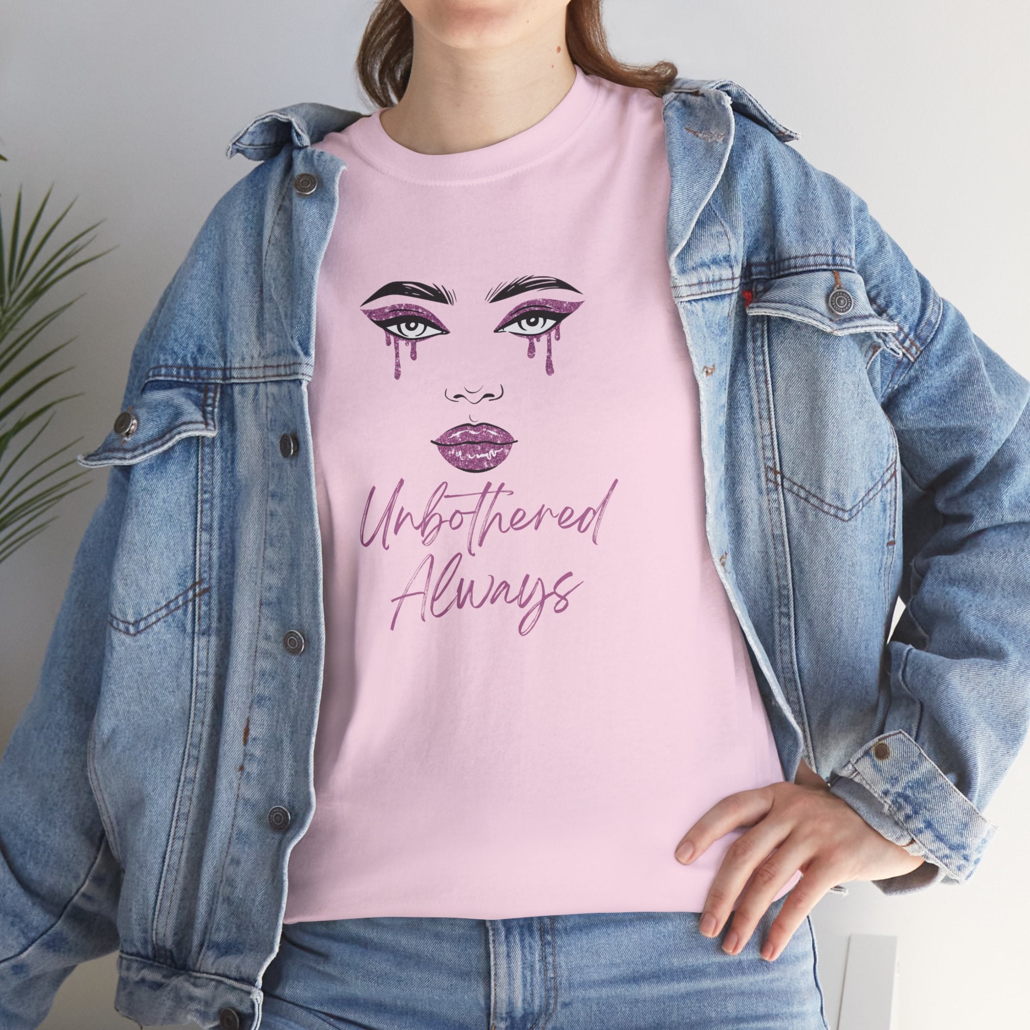 "Unbothered Always" Graphic Tee — Feminine Tear-Track Face Design