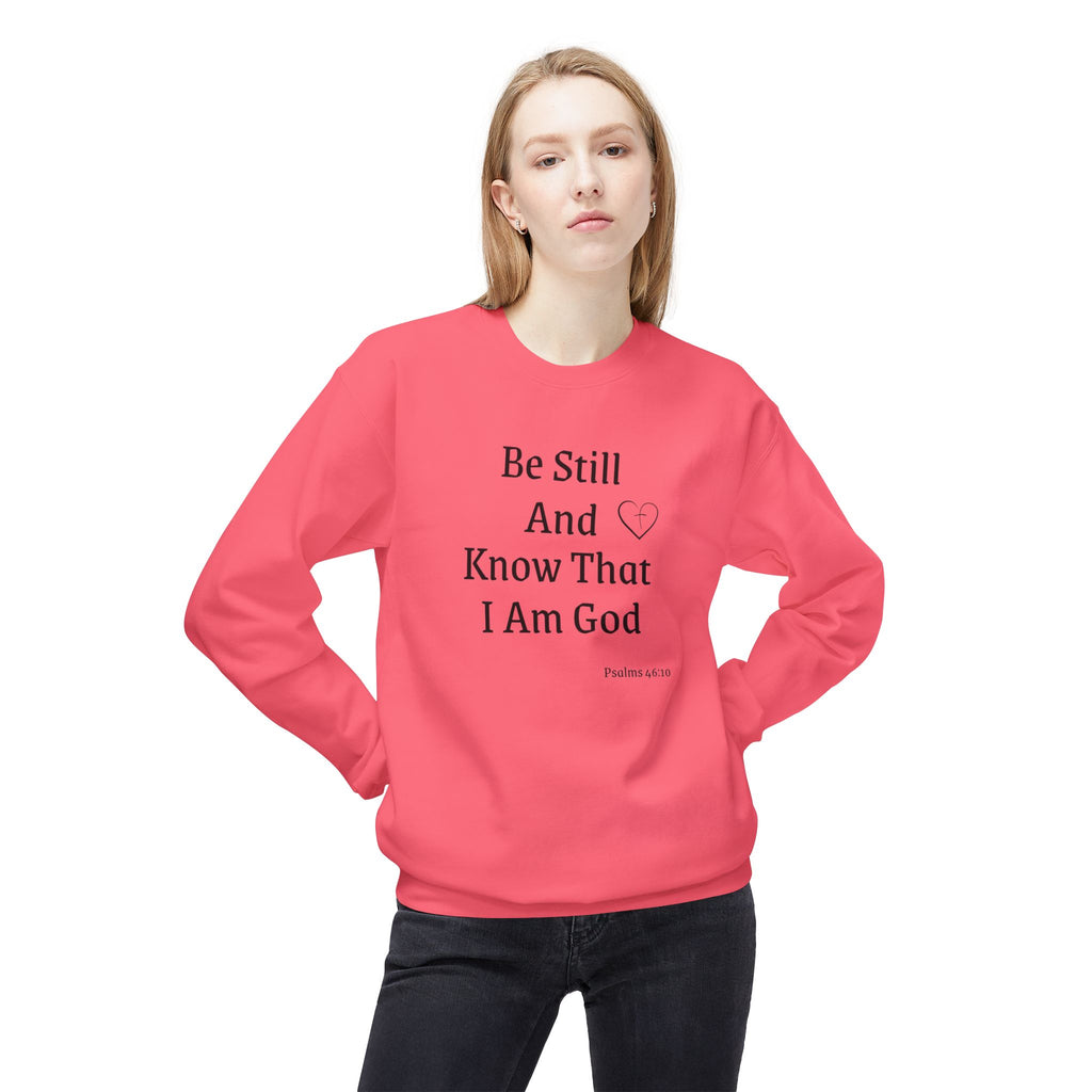 Be Still And Know That I Am God Crewneck Sweatshirt