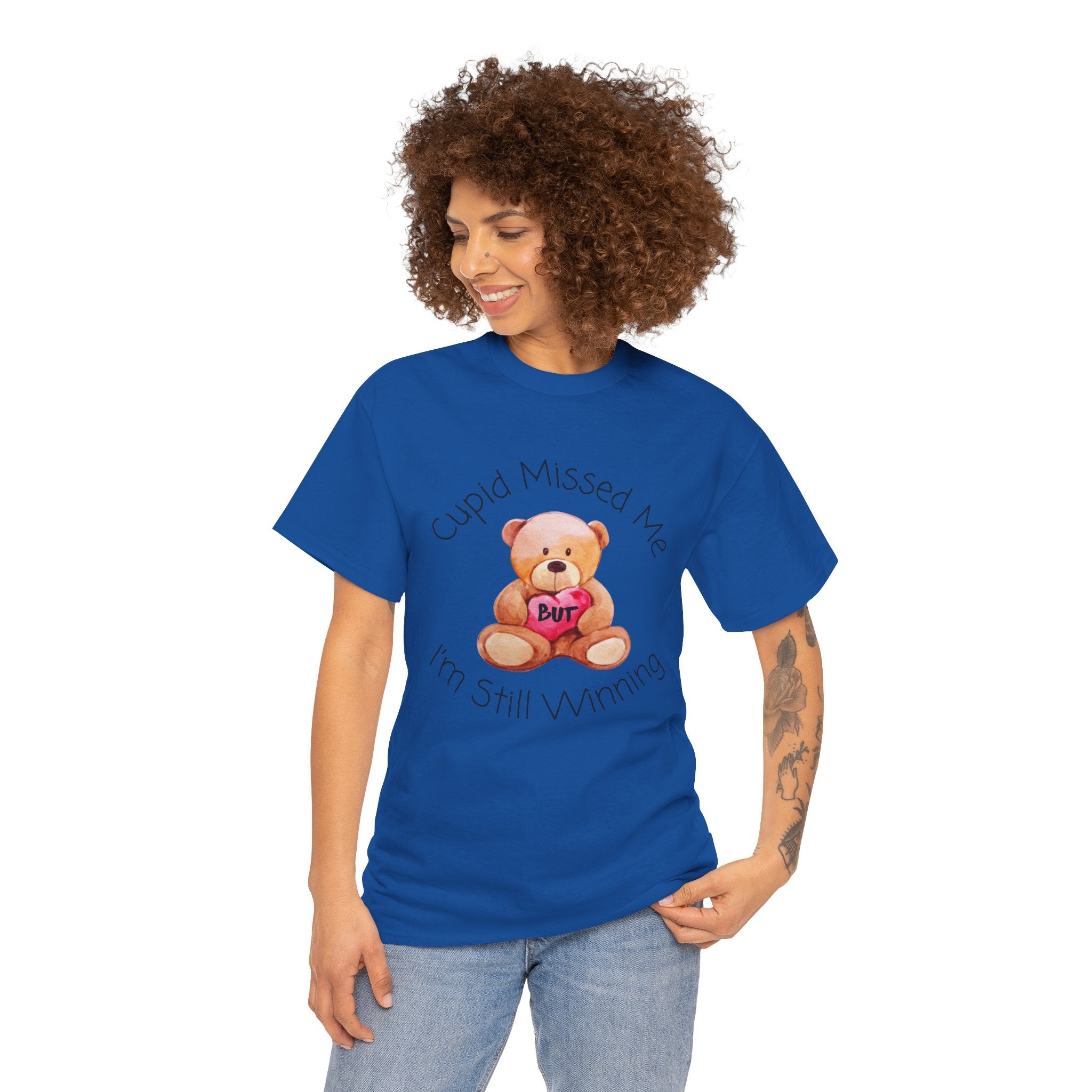Valentine Teddy Tee - "Cupid Missed Me, I'm Still Winning" Cute Graphic T-Shirt